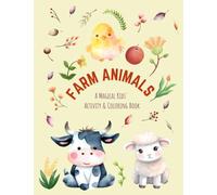 Farm Animals: A Magical Kids' Activity & Coloring Book