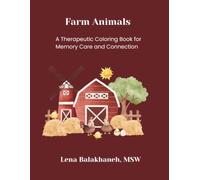 Farm Animals: A Therapeutic Coloring Book for Memory Care and Connection