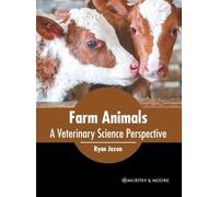 Farm Animals: A Veterinary Science Perspective (Copertina rigida)