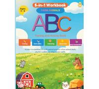 Farm Animals ABC Tracing and Activity Book: 5-in-1 Preschool Workbook Featuring •Letter Tracing •Farm Animal Coloring pages •Dot-to-Dot Activities •Pencil Control Practice •Early Handwriting Skills