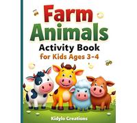 Farm Animals Activity Book for Kids Ages 3-4: Mazes, Matching, Counting and Fun Preschool Games
