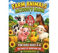 Farm Animals Activity Book for Kids Ages 4-8: A Fun Barnyard Workbook with Mazes, Dot to Dot, Word Search, Tracing, Counting, Puzzles and More for Boys and Girls