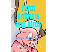 Farm Animals and Birds: A Picture Book For Children: 3
