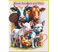 Farm Animals and Pets Coloring Book: Fun and Easy Coloring Activities for Kids and Adults