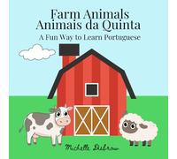 Farm Animals | Animais da Quinta: A Fun Way to Learn Portuguese