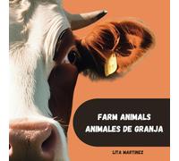 Farm Animals: Animales de Granja: Bilingual English to Spanish Book
