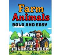 Farm Animals: Bold and easy Kids Coloring Book