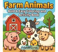 Farm Animals: Bold & Easy Coloring and Activity Book