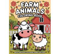 Farm Animals Coloring Book: Bold And Easy Coloring Pages For Kids