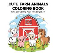 Farm Animals Coloring Book: Cute & Easy Coloring Pages for Kids Ages 2-6