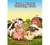 Farm Animals Coloring Book: Explore and Color 20 Amazing Animals on the Farm