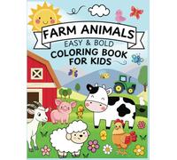Farm Animals Coloring Book For Kids: 20 Fun Easy Coloring Pages with Cute Farm Animals for Kids Ages 2-6
