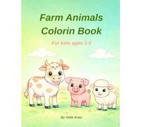 Farm Animals Coloring Book: For kids ages 2-5