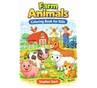 Farm Animals Coloring Book for Kids Ages 3-6: Cute & Easy Barnyard Animal Coloring Pages for Toddlers and Preschoolers | Big Simple Pictures | Fun Screen-Free Activity Book