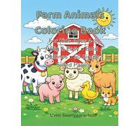 Farm Animals Coloring Book: For Kids Ages 4-8 | Big & Easy • Bold Outlines • 50 Single-Sided Pages