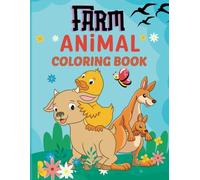 Farm Animals Coloring Book for Kids - Fun and Educational Coloring Pages Featuring Cows, Chickens, Pigs, and More!.