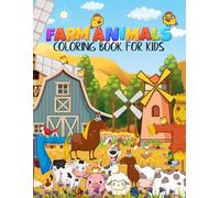 Farm Animals Coloring Book for Kids: Fun and Simple Coloring Pages for Toddlers Ages 3-6 to Learn and Create with Cute Farm Animals.