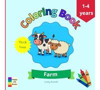 Farm Animals Coloring Book for Toddlers: 26 bold and easy pages for coloring; fun and lovely farm animals