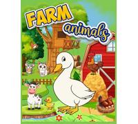 Farm Animals Coloring Book for Toddlers: Ages 2-4 | Cows, Birds, Cats, Horses & many more | Cute & easy Designs