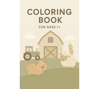Farm Animals Coloring Book for Toddlers: Coloring Book Farm Animals