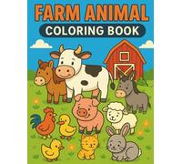 Farm Animals Coloring Book for Toddlers: Fun Farm Creatures, Cute Vegetables & Easy Activities for Ages 1-3