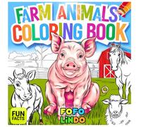 Farm Animals Coloring Book - With Facts + Realistic Images: Cute Country Animals - Fun For Kids, Teenagers, and Adults