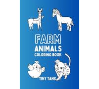 Farm animals colouring book: Colour, Learn, and Discover Life on the Farm