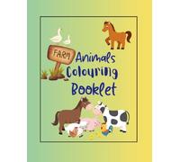 Farm Animals Colouring Booklet: Meet and Colour Your Favourite Farm Friends!