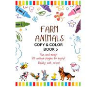 Farm Animals Copy & Color: Book 5