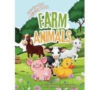 Farm Animals Dot-to-Dot Fun: Easy & Fun Puzzle Book for Kids: Boost Your Child’s Creativity with Fun, Engaging, and Interactive Dot-to-Dot Puzzles!