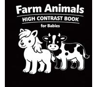 Farm Animals: High Contrast Book for Babies