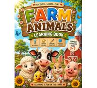 Farm Animals Learning Book: Fun Educational Activities for Kids Ages 3-7 | Learn Animal Names, Sounds, Counting, Matching, Tracing, Mazes, Coloring, Puzzles and Early Learning Skills