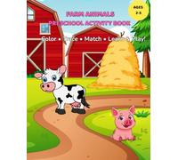 Farm Animals Preschool Activity Book: Color, Trace, Match, Learn Play | Fun Preschool Workbook for Ages 2-5