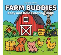 Farm Buddies: An Easy and Bold Coloring Book with Adorable Barns, Animals, and Countryside Charm
