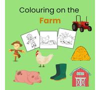 Farm Colouring Book for Preschoolers - 30 Fun Pages | 8.5” x 8.5” Activity Book for Kids Ages 2-4 | Cute Farm Animals, Tractors & Barnyard Fun