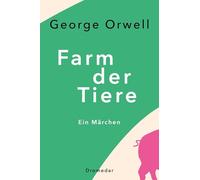Farm der Tiere: Ein Märchen