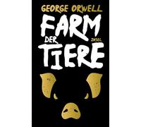 Farm der Tiere – Il classico su potere, manipolazione e morale – trad. Eike Schönfeld