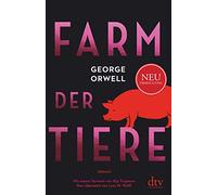 Farm der Tiere: Roman