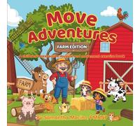 Farm Edition: A children’s interactive musical and movement activity book
