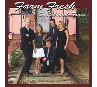 Farm Fresh - Southbound Train