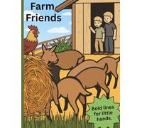 Farm Friends: Bold lines for little hands