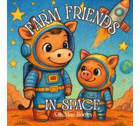Farm Friends: In Space