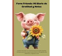 Farm Friends: Mi Diario de Gratitud y Notas