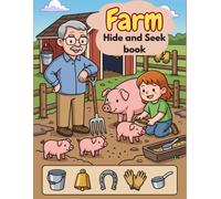 Farm Hide and S ook: A Fun Search and Find Activity Book for Kids Ages 4-8 | 40 Hidden Picture Puzzles Featuring Farm Animals, Barns & Country Life