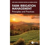 Farm Irrigation Management: Principles and Practices
