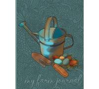 Farm Life: A Lined Notebook for Rural Living: A Notebook for Tracking Chores, Garden Notes, and Farm Life