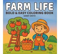Farm Life Bold & Easy Coloring Book: Thick-Line Rural Designs for Relaxation and Fun