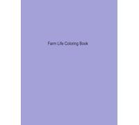 Farm Life Coloring Book: Tranquil Countryside Illustrations