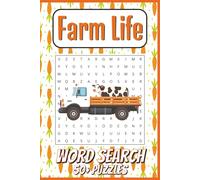 Farm Life Word Search: 50+ Farm Themed Word Search Puzzles about Farming, Barnyard Animals, Country Life, and More | 6x9, 110 Pages | Gift for Rural ... and Kids, Birthdays, Trips, Holidays, Travel