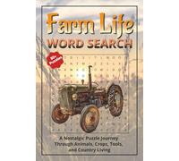 Farm Life Word Search: A Nostalgic Puzzle Journey Through Farm Animals, Crops, Tools, and Country Living | Easy-to-Read format (6 x 9 inch / 15.24 x ... | Perfect for Relaxation, Travel, and Gifts